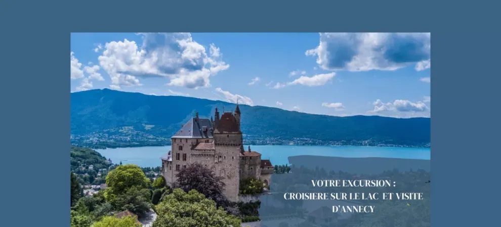 Séjours bleus 2025 – Visites et croisière au bord du lac d’Annecy